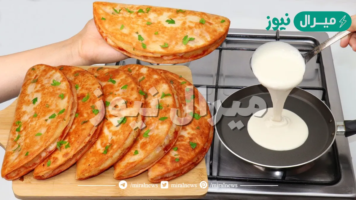 فطائر المقلاة السائلة المحشية الرائعة اسهل واسرع ما يمكن تحضيرة فى غمضة عين بدون عجن