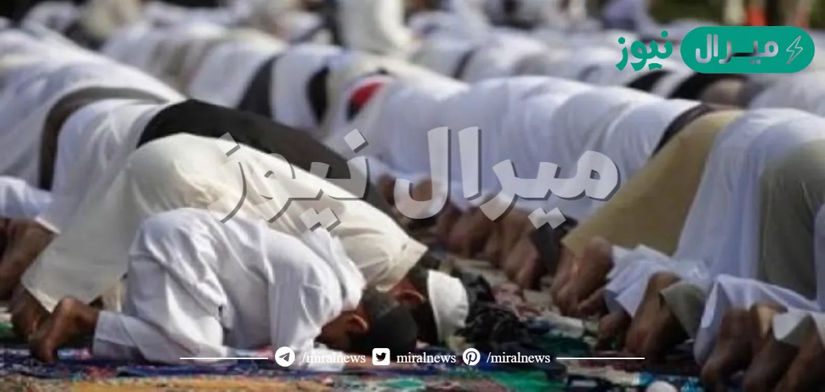 كيفية أداء صلاة عيد الأضحى.. كم عدد التكبيرات وصيغتها