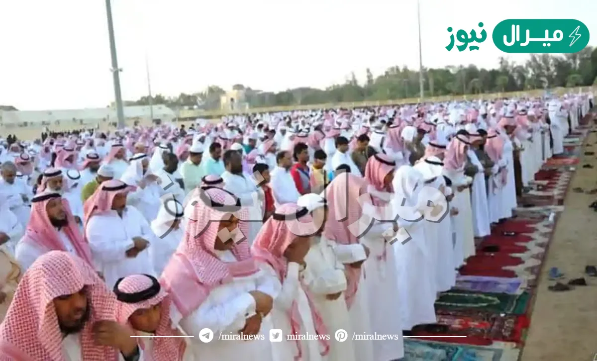 موعد صلاة العيد في تبوك .. الساعه كم صلاة العيد في تبوك؟